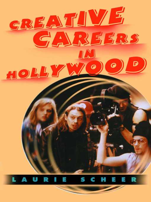 Title details for Creative Careers in Hollywood by Laurie Scheer - Available